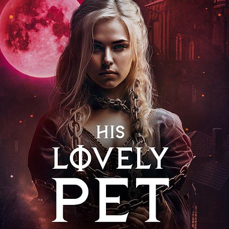 His Lovely Pet