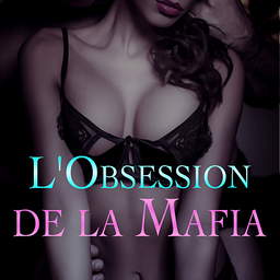 L'Obsession de la Mafia