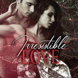 Irresistible Love