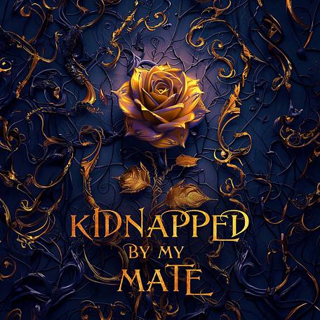 Kidnapped by my Mate