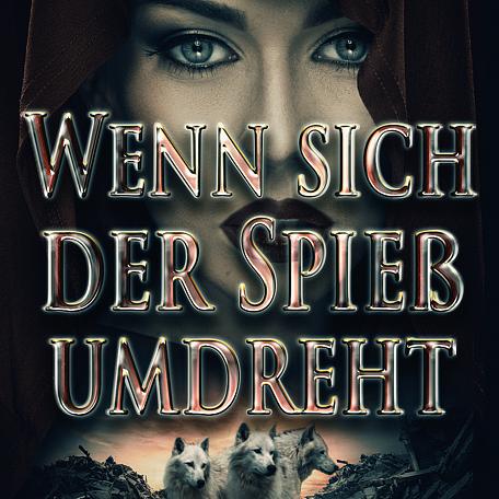Wenn sich der Spieß umdreht