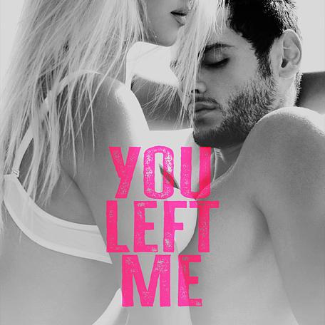 You Left Me