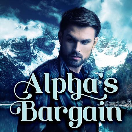 Alpha's Bargain