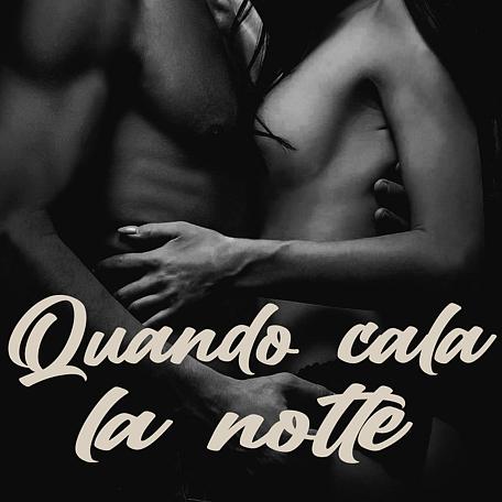 Quando cala la notte