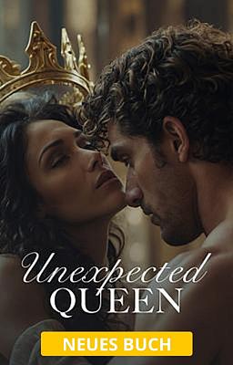 The Unexpected Queen (German)