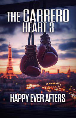The Carrero Heart 3: Happy Ever Afters