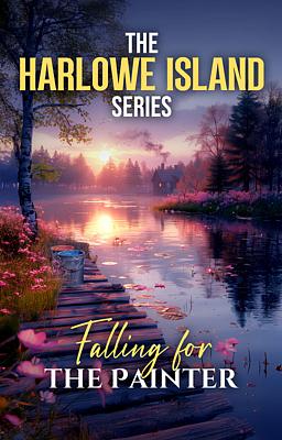 The Harlowe Island 2: Falling For The Painter