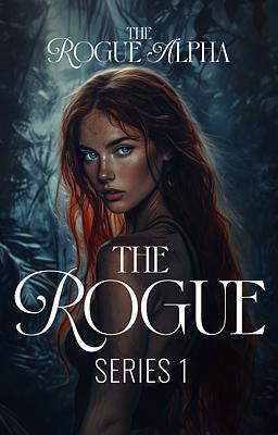 The Rogue Series 1: The Rogue Alpha