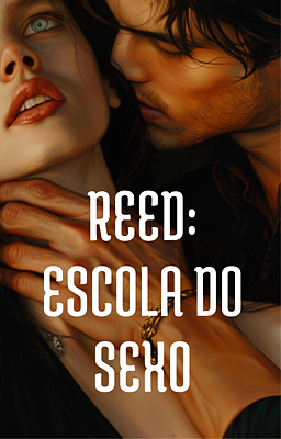 Reed: Escola do Sexo