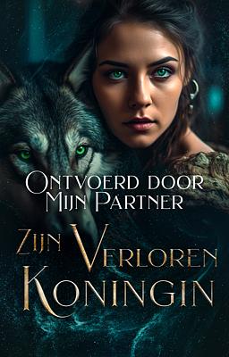 Zijn Verloren Koningin