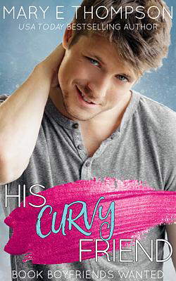 Book Boyfriends Wanted 1: His Curvy Friend