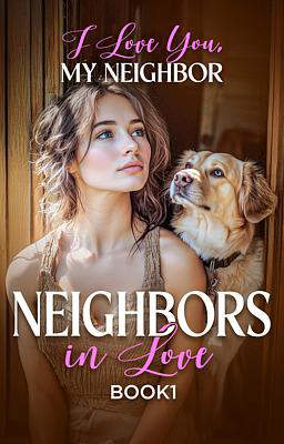I Love You, My Neighbor