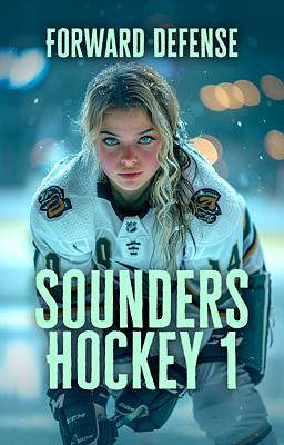 Sounders Hockey Book 1: Forward Defense