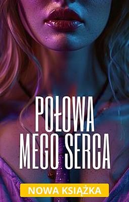 Połowa mego serca