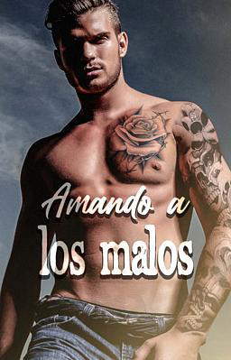 Amando a los malos