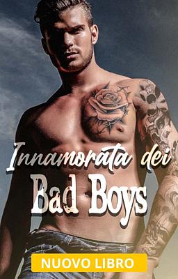 Innamorata dei Bad Boys