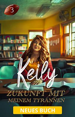 Cover image for Keily 3 - Zukunft mit meinem Tyrannen