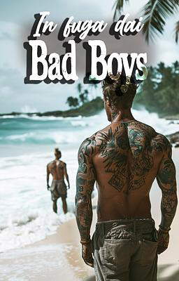 In fuga dai Bad Boys