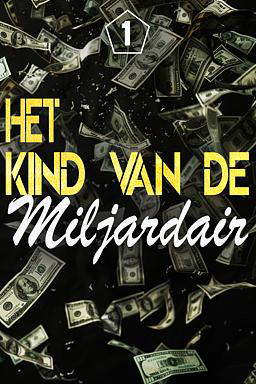 Het Kind van de Miljardair