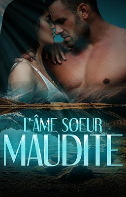 L'Âme Sœur Maudite