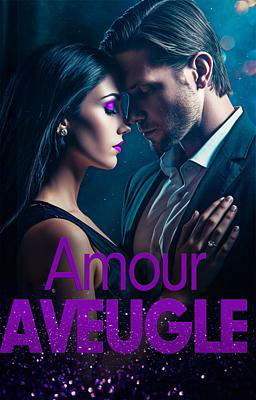 Amour aveugle