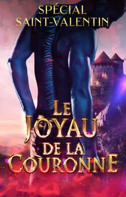 Le Joyau de la Couronne - Spécial Saint-Valentin