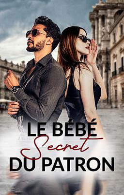 Le Bébé Secret du Patron