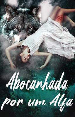 Abocanhada por um Alfa