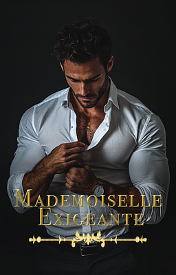Mademoiselle Exigeante