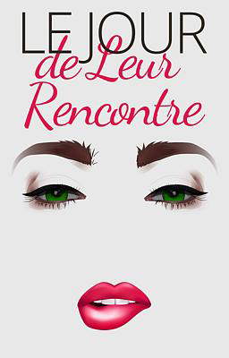 Le Jour de Leur Rencontre