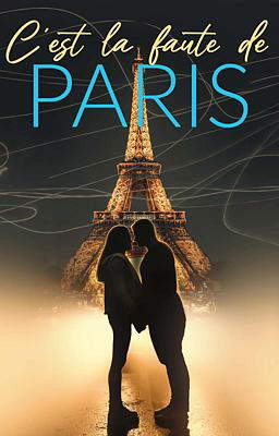 C'est la faute de Paris