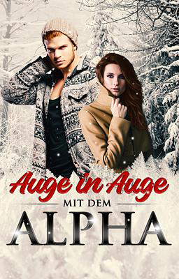 Auge in Auge mit dem Alpha