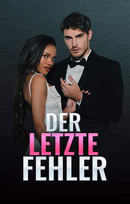 Der letzte Fehler
