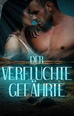 Der verfluchte Gefährte