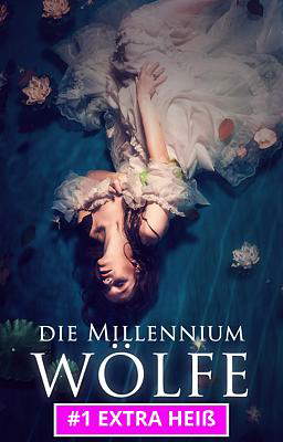 Die Millennium Wölfe