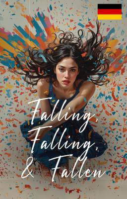 Fallend, Fallend und Gefallen