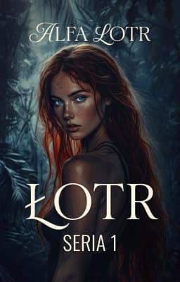 Seria Łotr 1: Alfa łotr