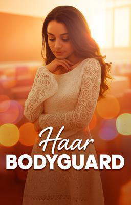 Haar bodyguard