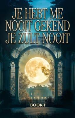 Cover image for Je zult nooit Boek 1: Je hebt me nooit gekend