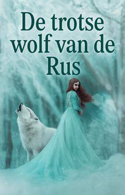 De trotse wolf van de Rus