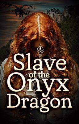Slave Of The Onyx Dragon (Nederlands)