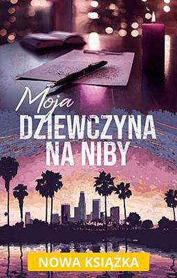 Moja dziewczyna na niby