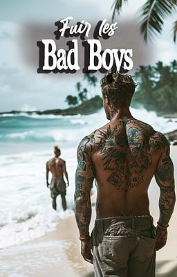 Fuir les Bad Boys 