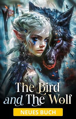 The Bird and The Wolf (Deutsch)