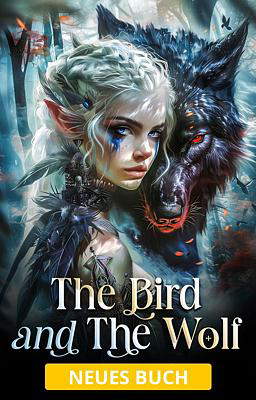 The Bird and The Wolf (Deutsch)