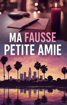 Ma Fausse Petite Amie