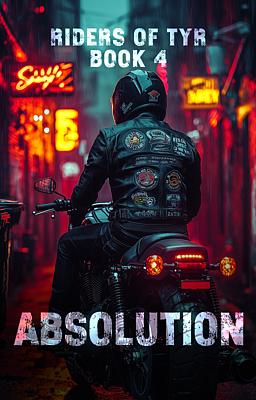 Riders Of Tyr 4: Absolution