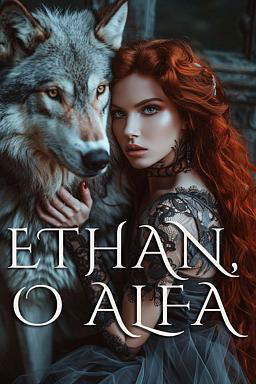 Ethan, o Alfa