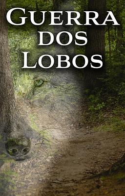 Cover image for Guerra dos Lobos