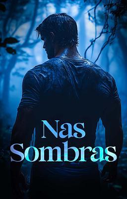Nas Sombras